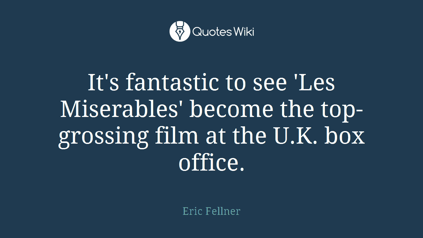 It's fantastic to see 'Les Miserables' become the top-grossing film at the U.K. box office.
