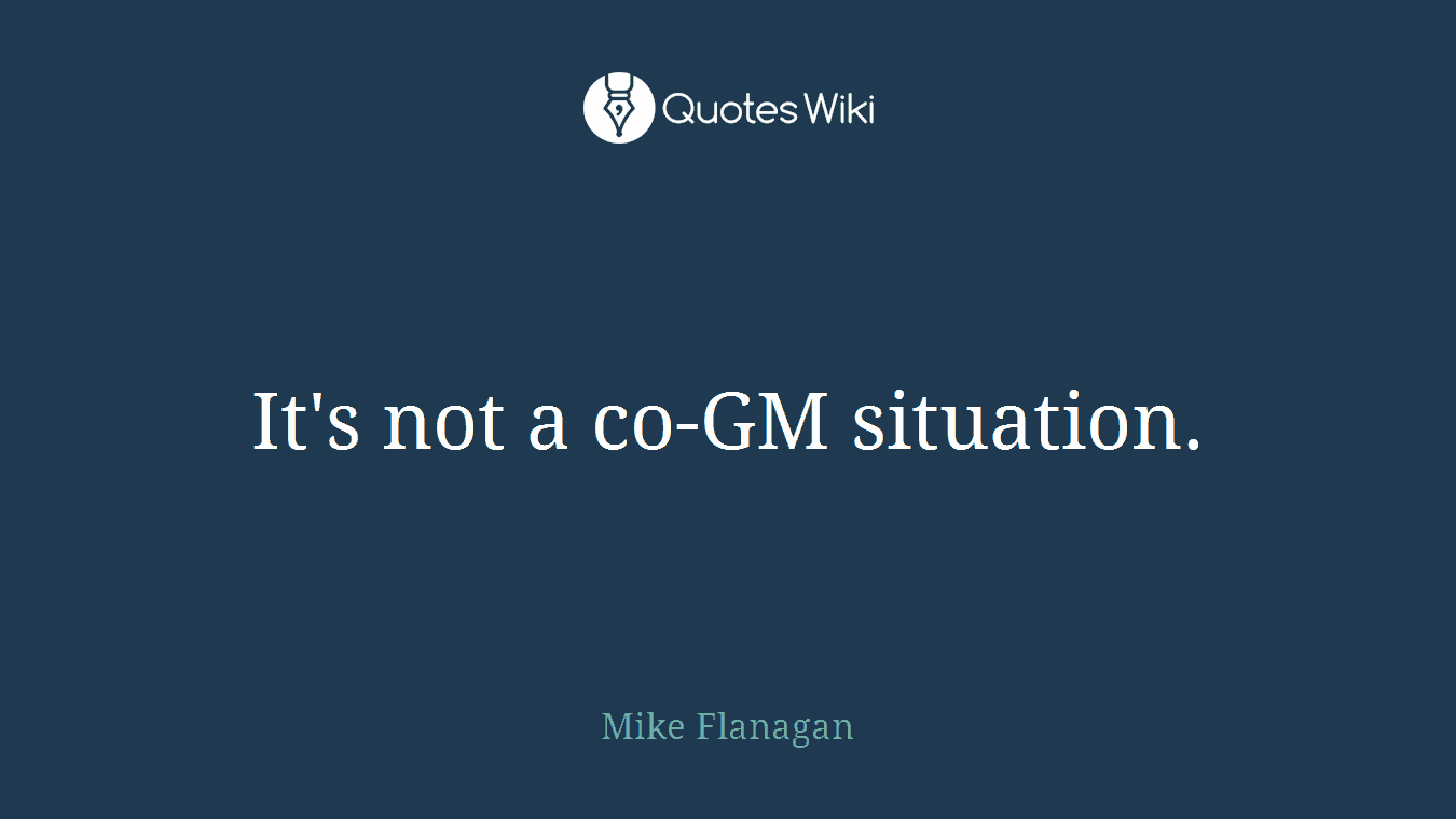 It's not a co-GM situation.