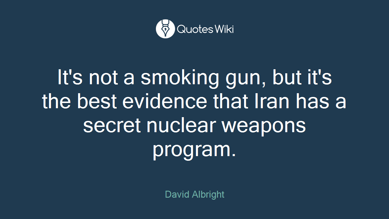 It's not a smoking gun, but it's the best evidence that Iran has a secret nuclear weapons program.