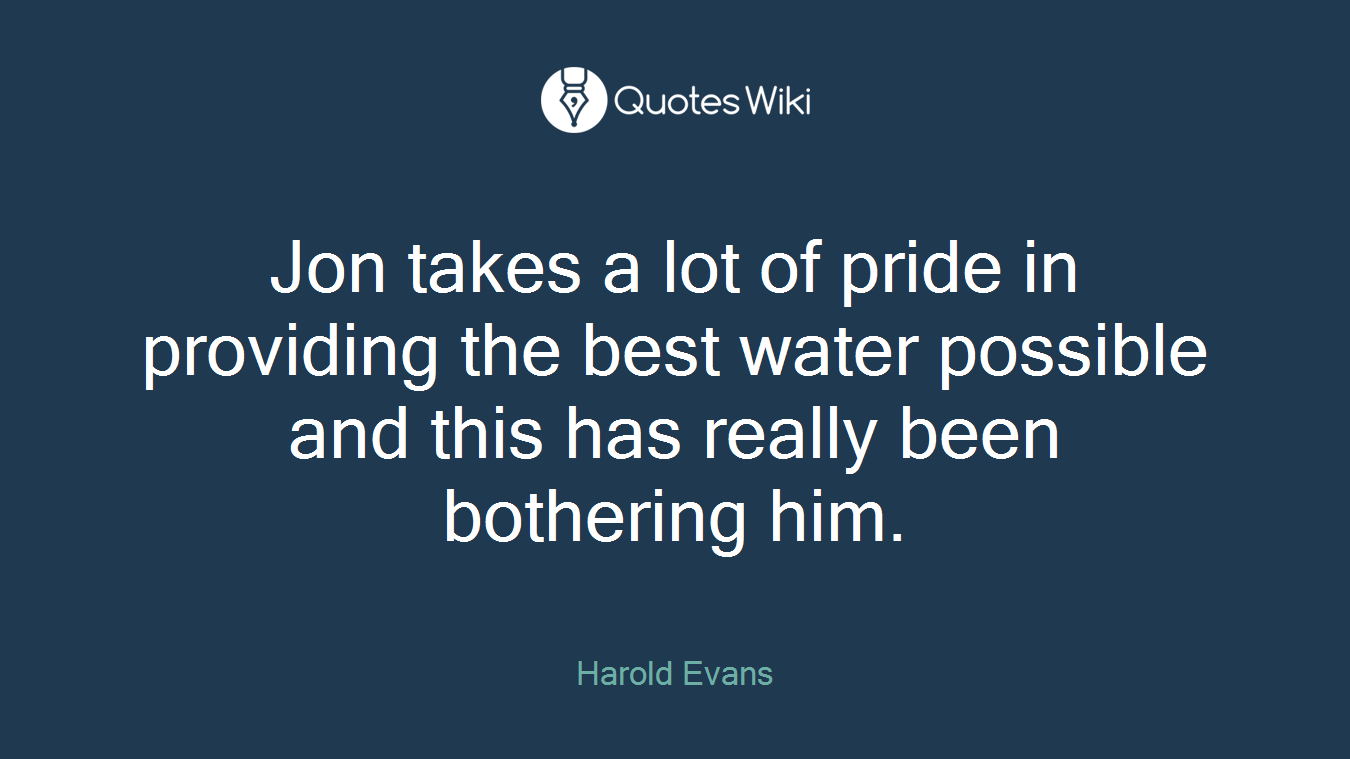 Jon takes a lot of pride in providing the best water possible and this has really been bothering him.