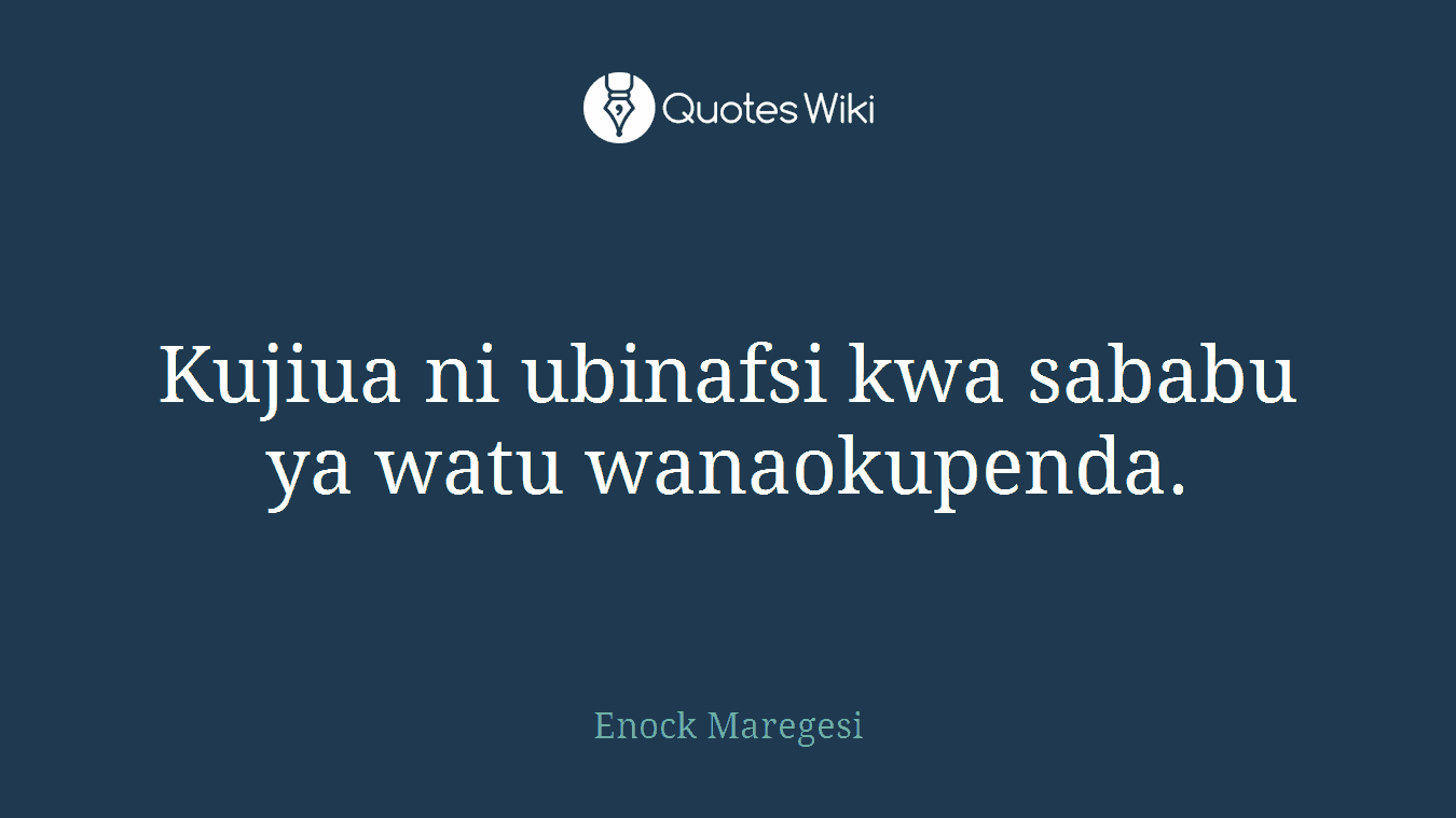Kujiua ni ubinafsi kwa sababu ya watu wanaokupenda.
