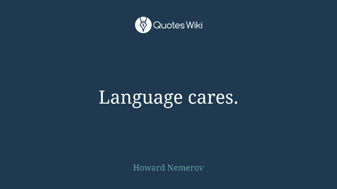 Language cares.