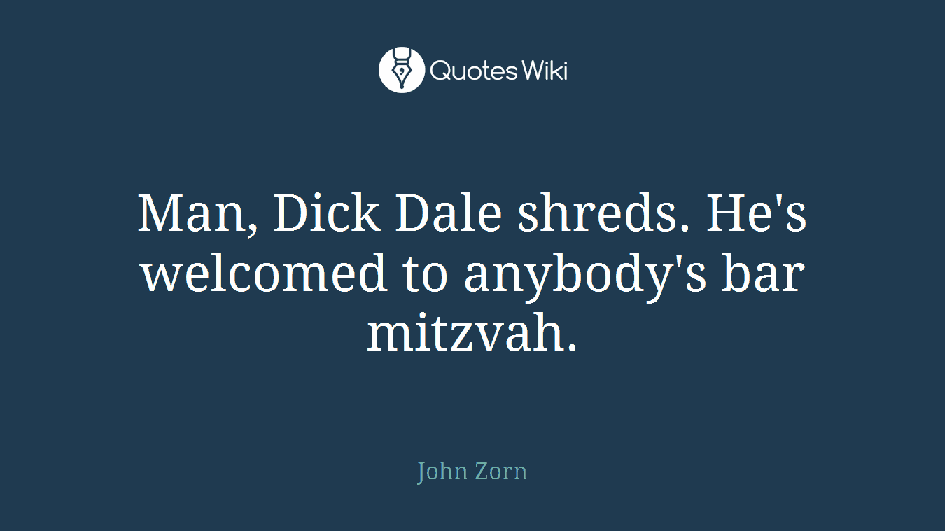 Man, Dick Dale shreds. He's welcomed to anybody's bar mitzvah.