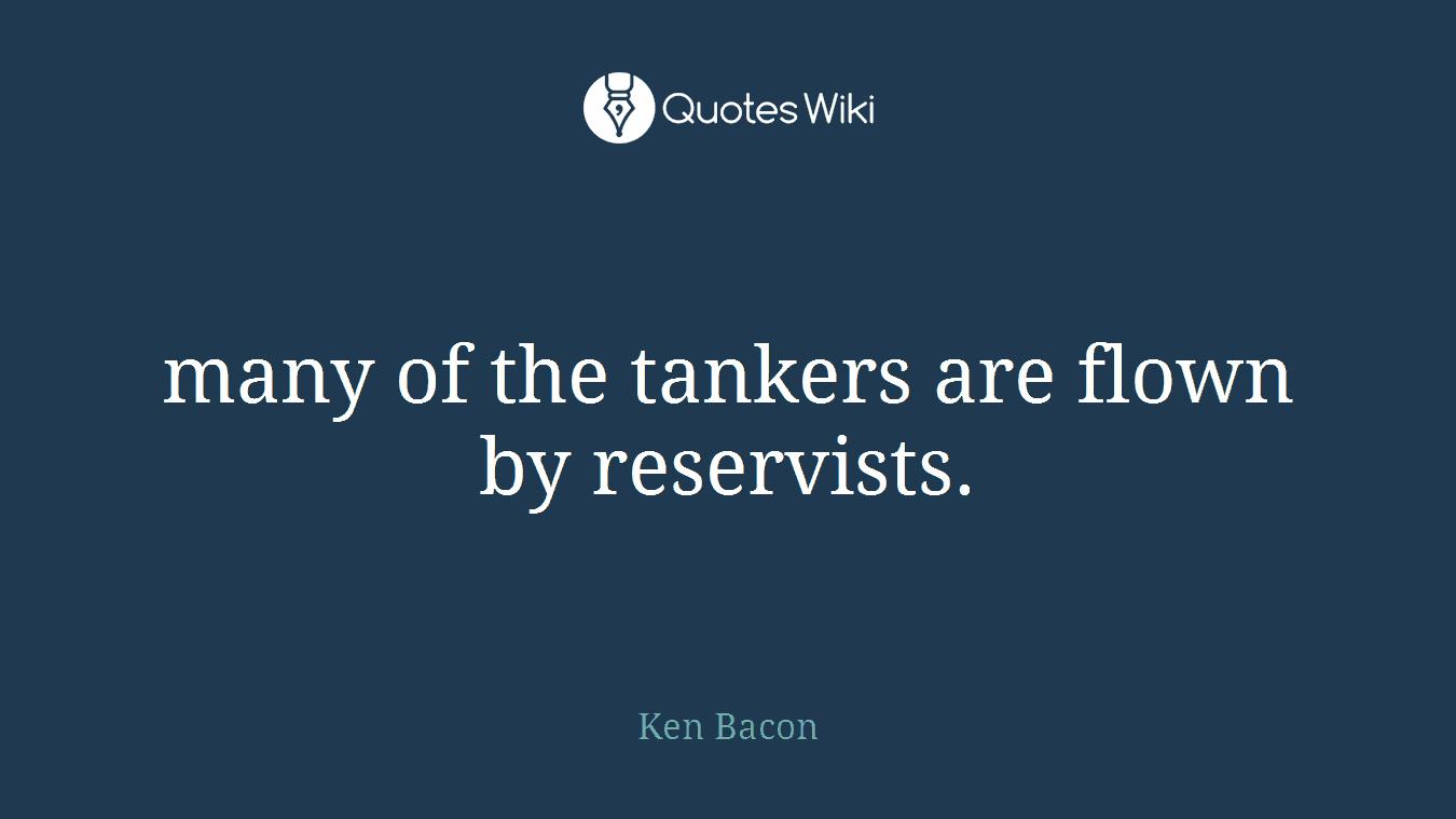 many of the tankers are flown by reservists.