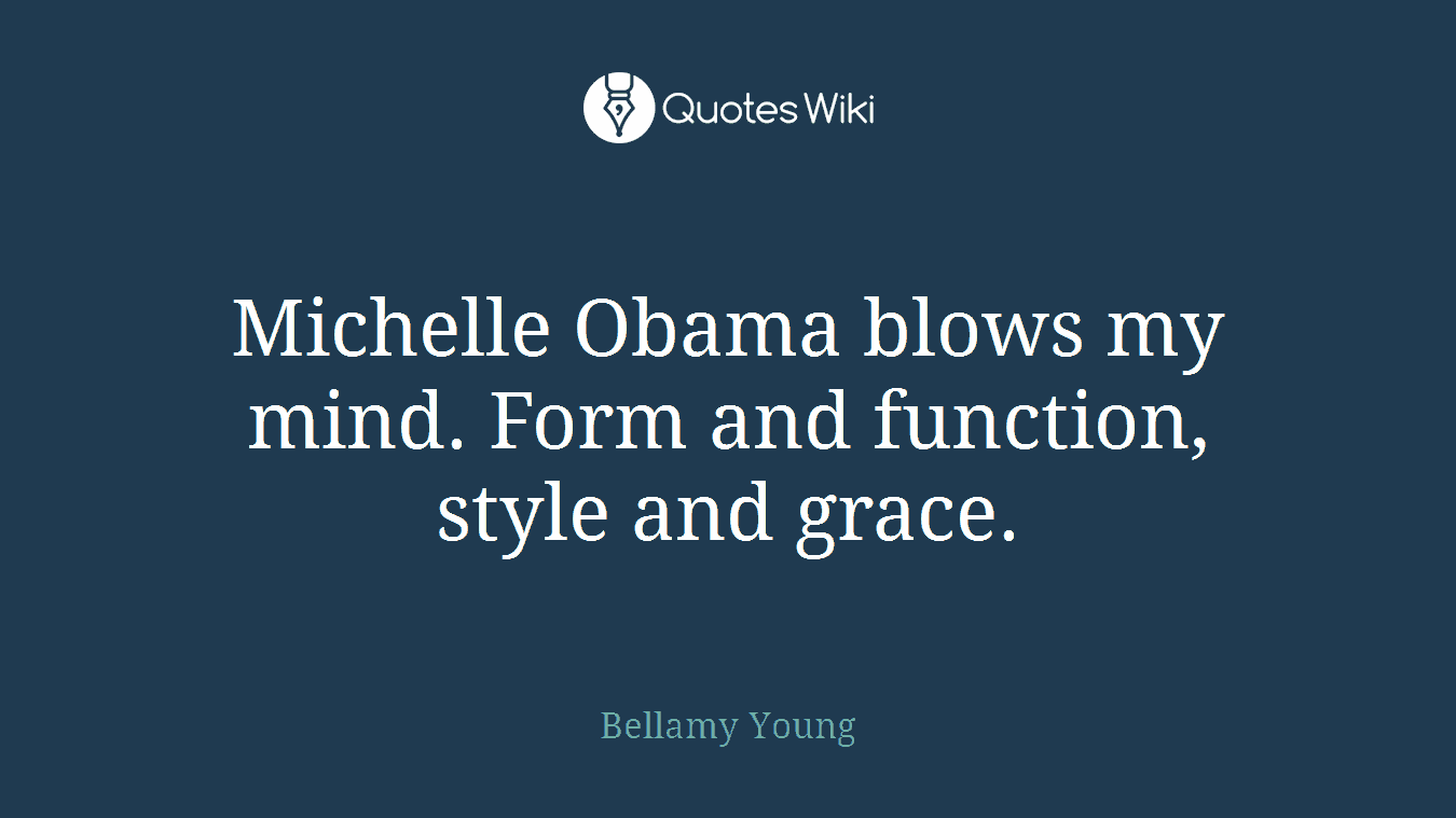 Michelle Obama blows my mind. Form and function, style and grace.