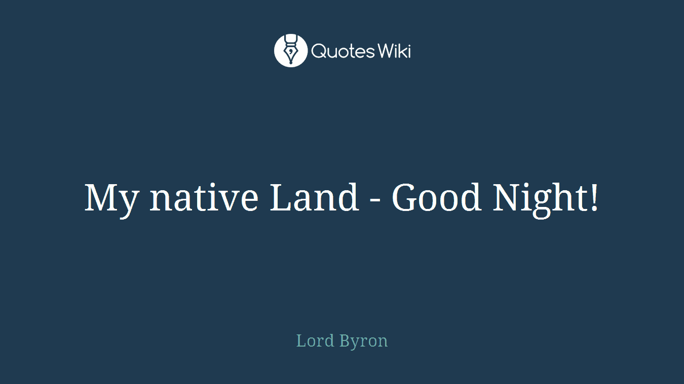 My native Land - Good Night!