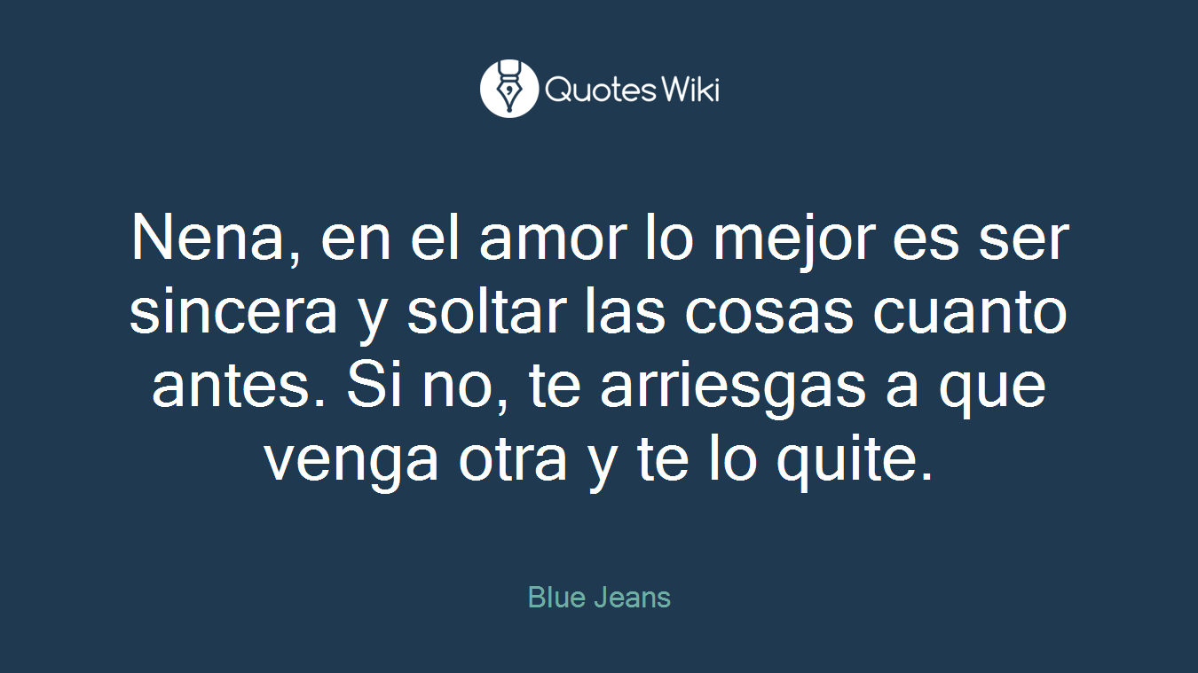 Nena, en el amor lo mejor es ser sincera y soltar las cosas cuanto antes. Si no, te arriesgas a que venga otra y te lo quite.