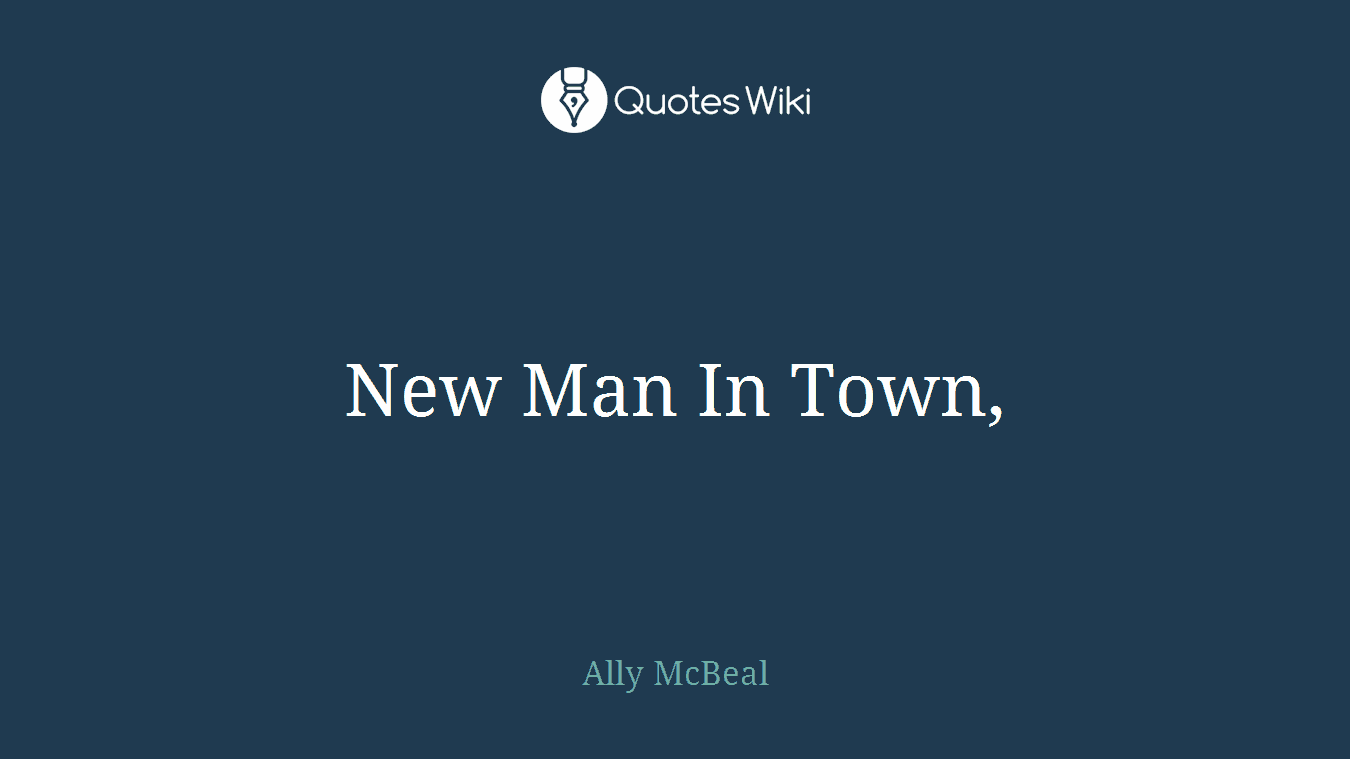 New Man In Town,