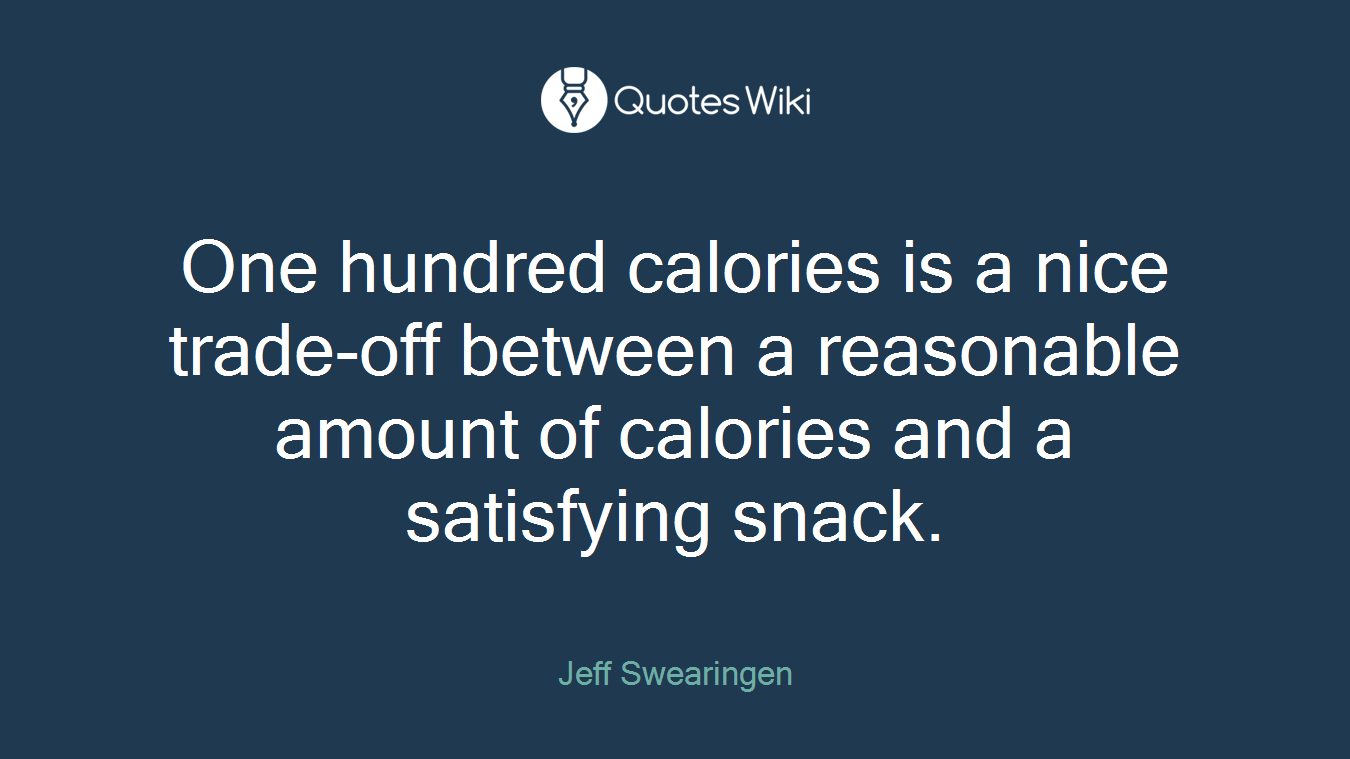One hundred calories is a nice trade-off between a reasonable amount of calories and a satisfying snack.