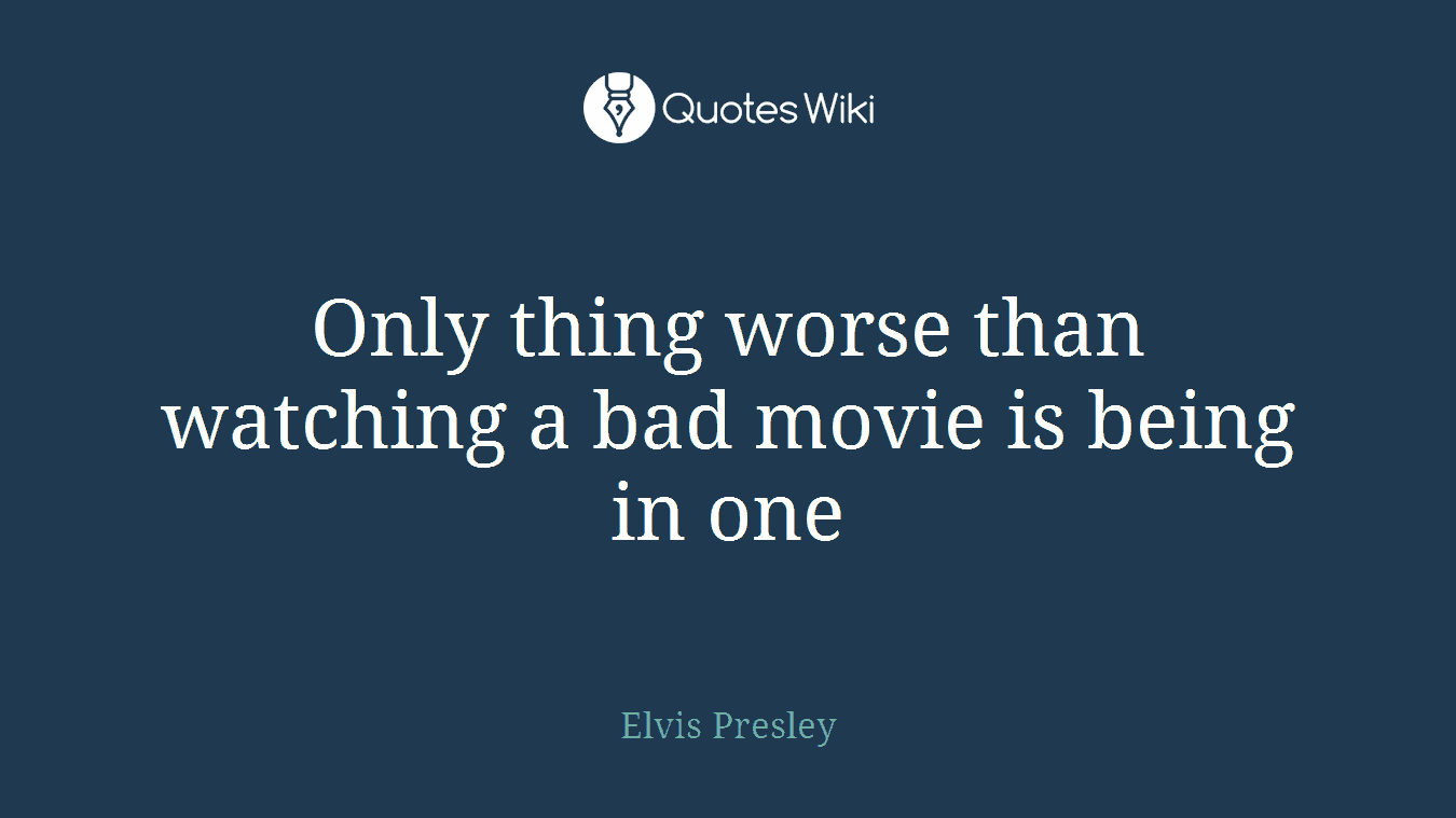 Only thing worse than watching a bad movie is being in one