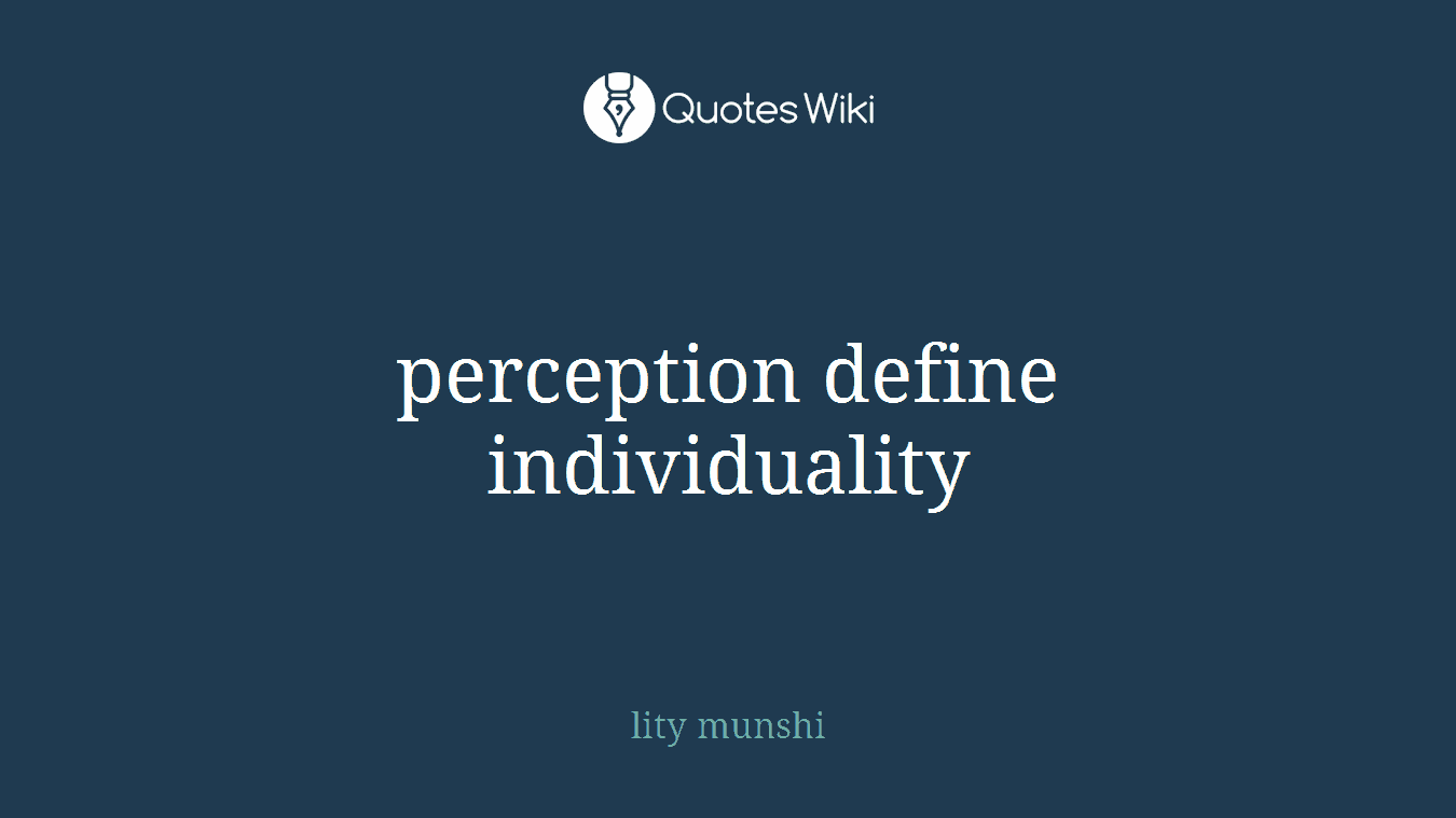 perception define individuality