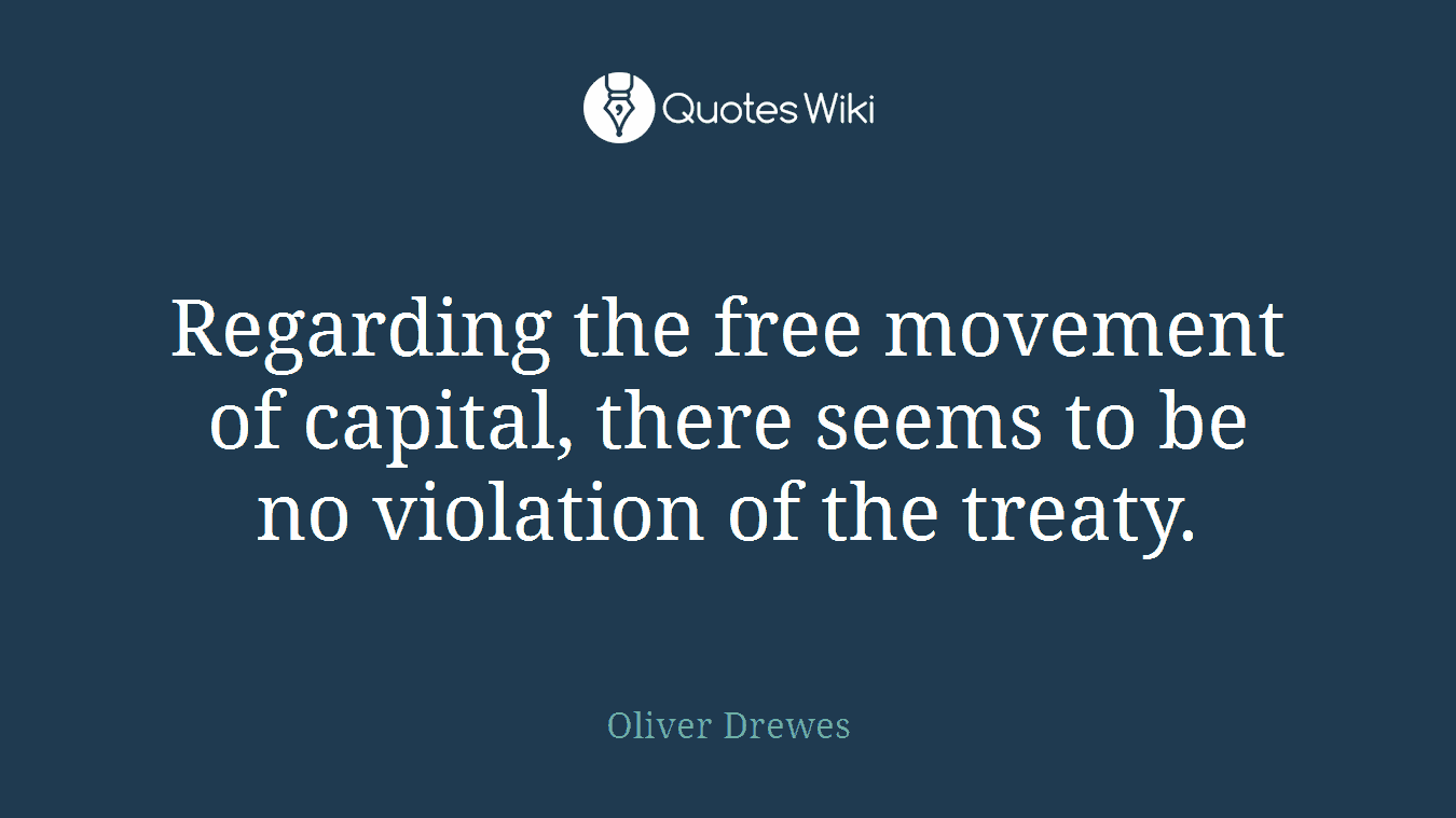 Regarding the free movement of capital, there seems to be no violation of the treaty.