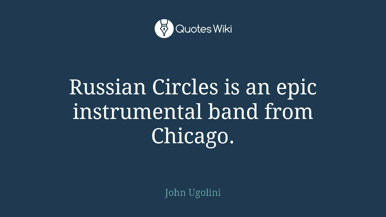 Russian Circles is an epic instrumental band from Chicago.
