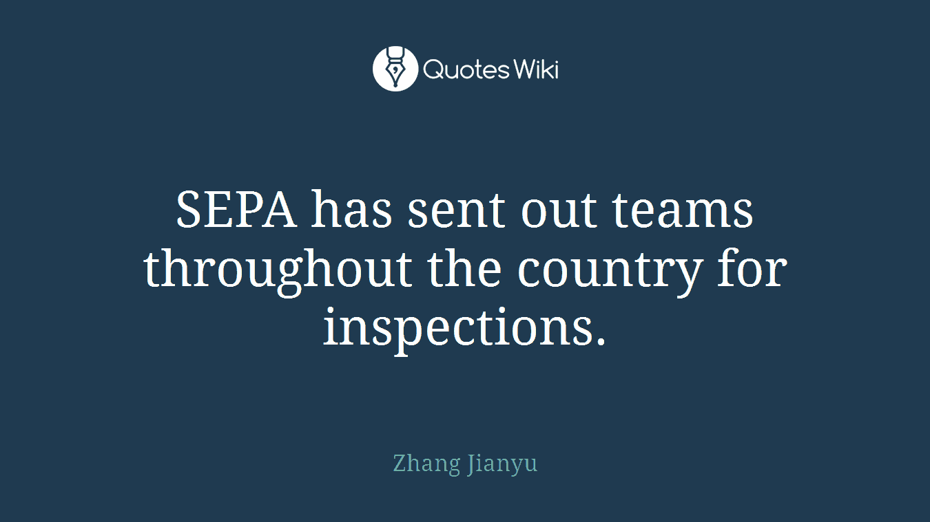 SEPA has sent out teams throughout the country for inspections.