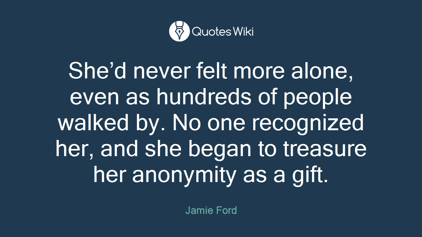 She’d never felt more alone, even as hundreds of people walked by. No one recognized her, and she began to treasure her anonymity as a gift.