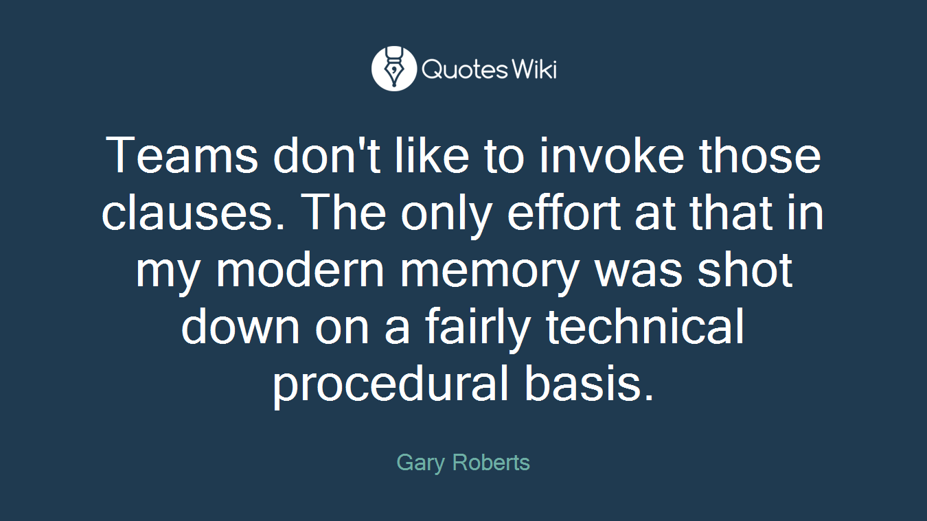 Teams don't like to invoke those clauses. The only effort at that in my modern memory was shot down on a fairly technical procedural basis.