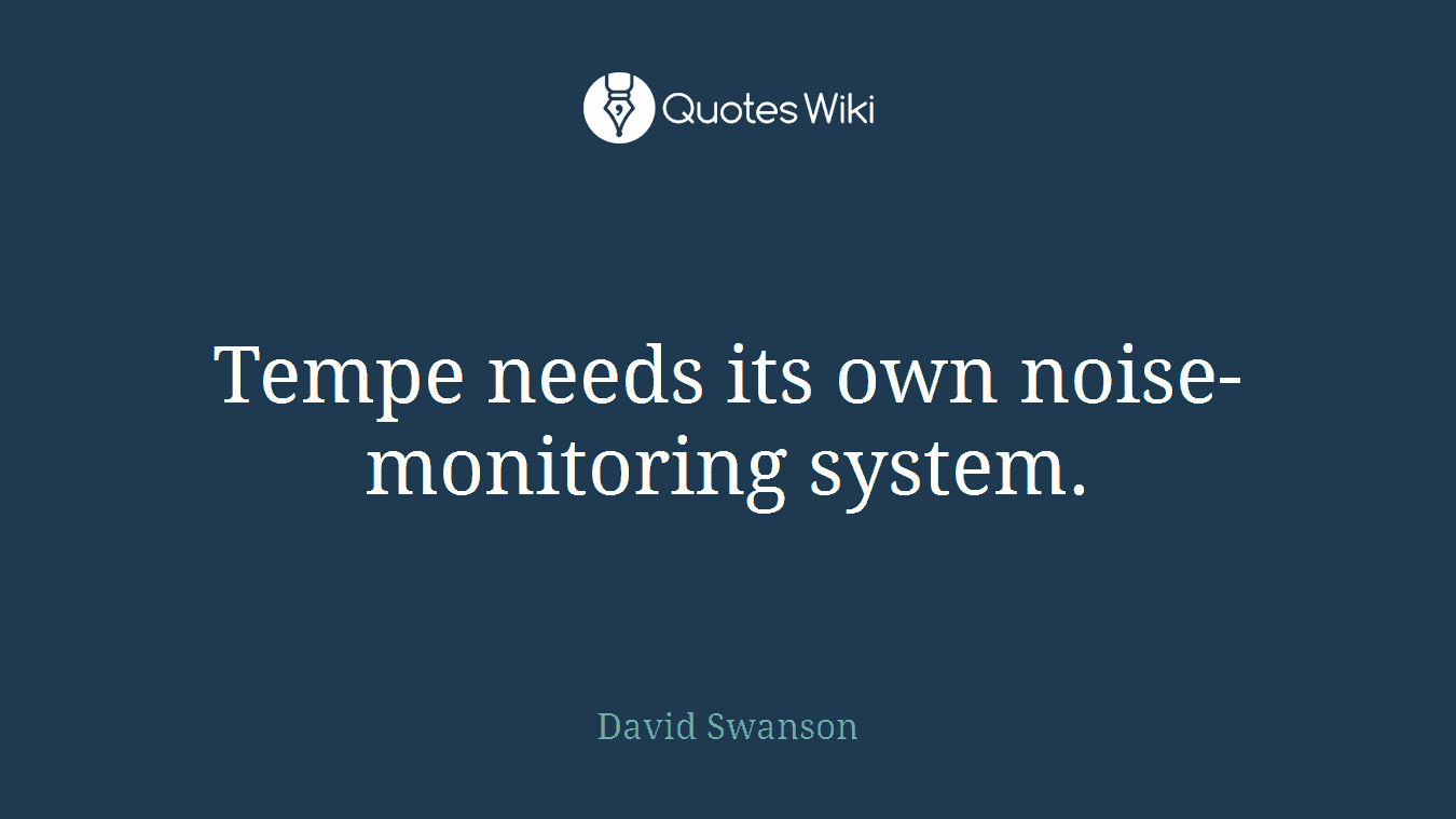 Tempe needs its own noise-monitoring system.