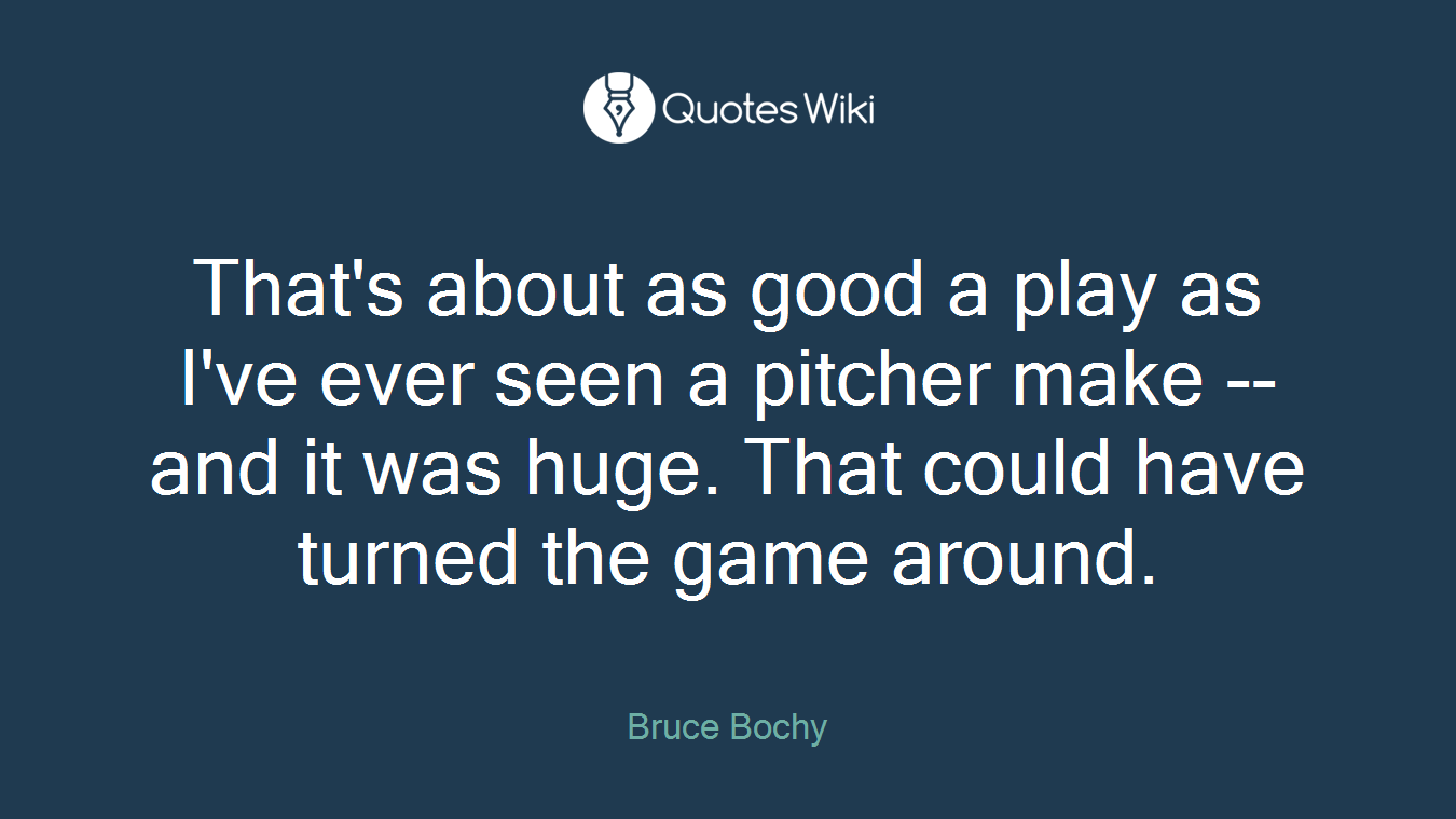 That's about as good a play as I've ever seen a pitcher make -- and it was huge. That could have turned the game around.