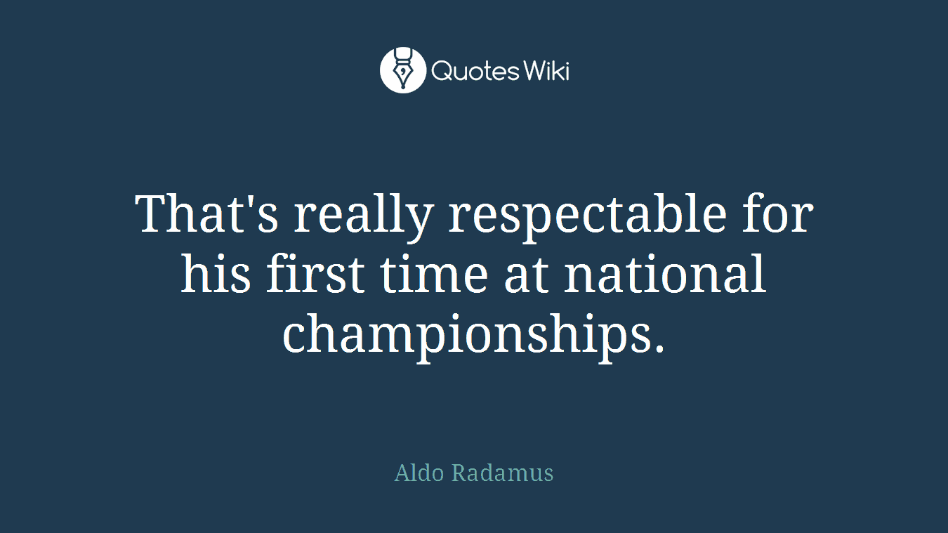 That's really respectable for his first time at national championships.