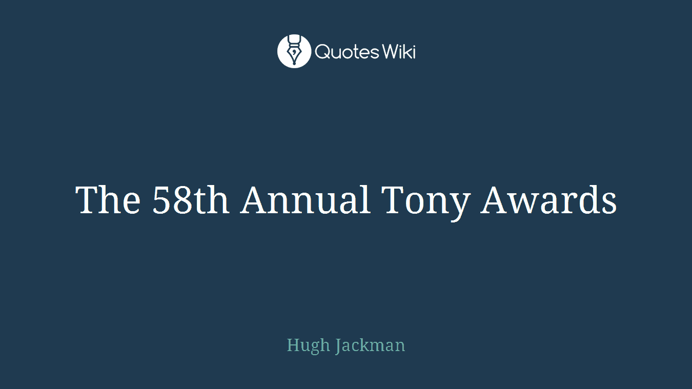 The 58th Annual Tony Awards