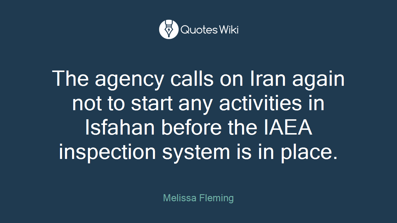 The agency calls on Iran again not to start any activities in Isfahan before the IAEA inspection system is in place.