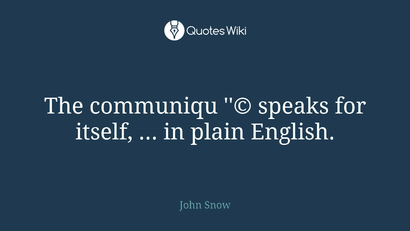 The communiqu ''© speaks for itself, ... in plain English.