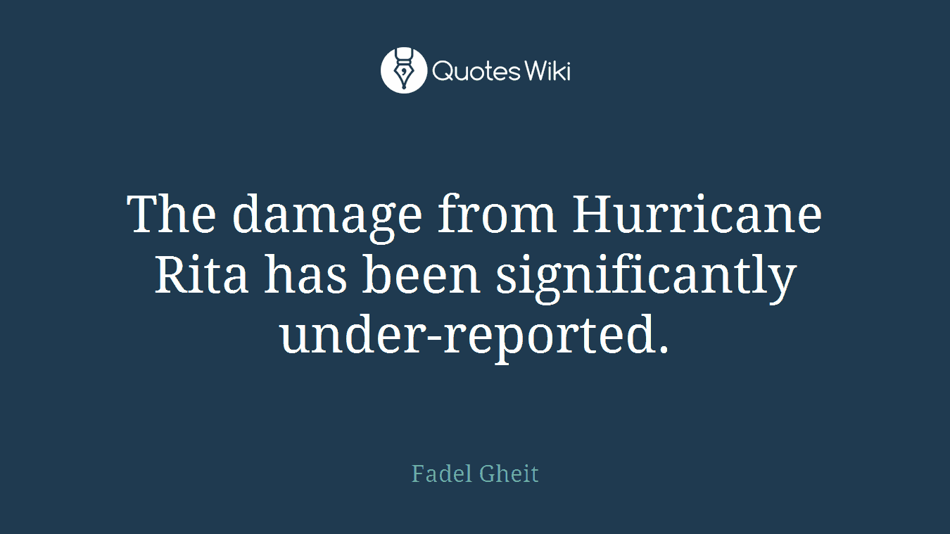 The damage from Hurricane Rita has been significantly under-reported.