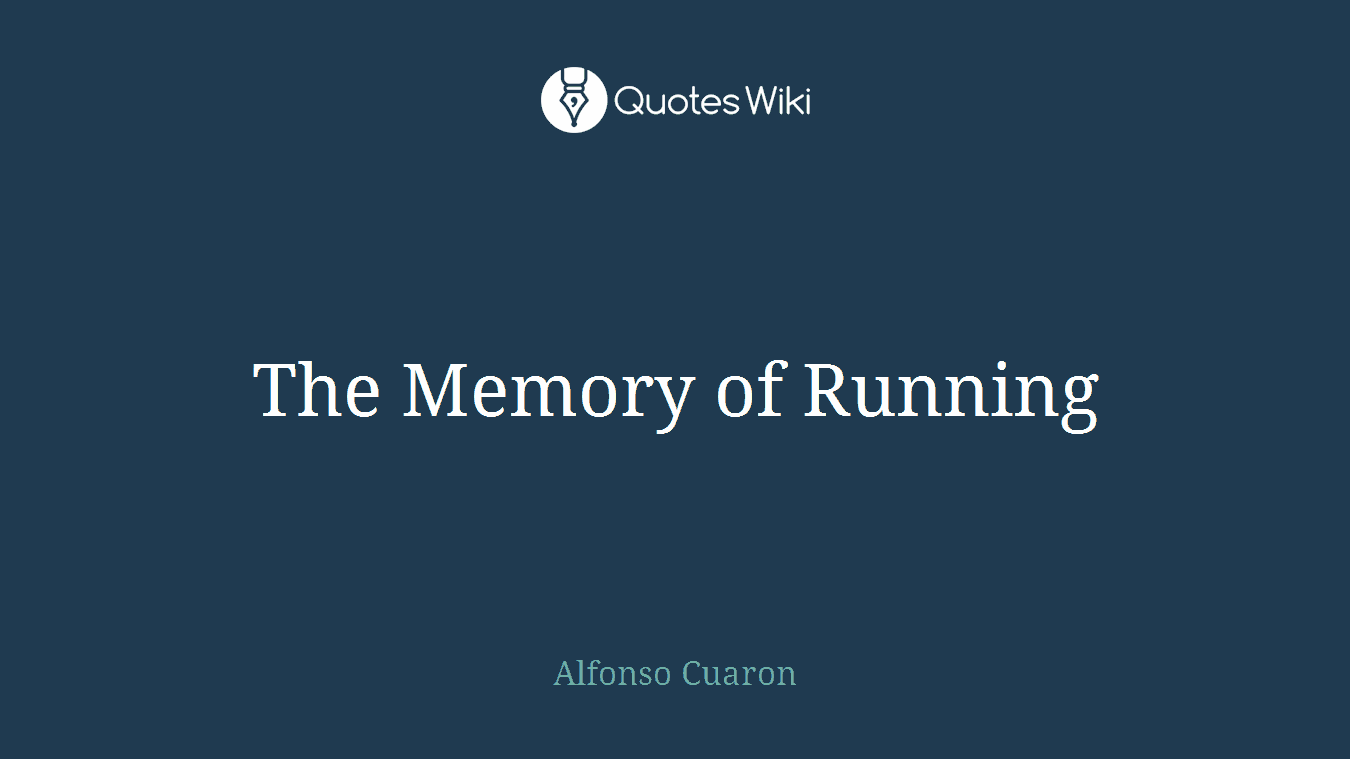The Memory of Running