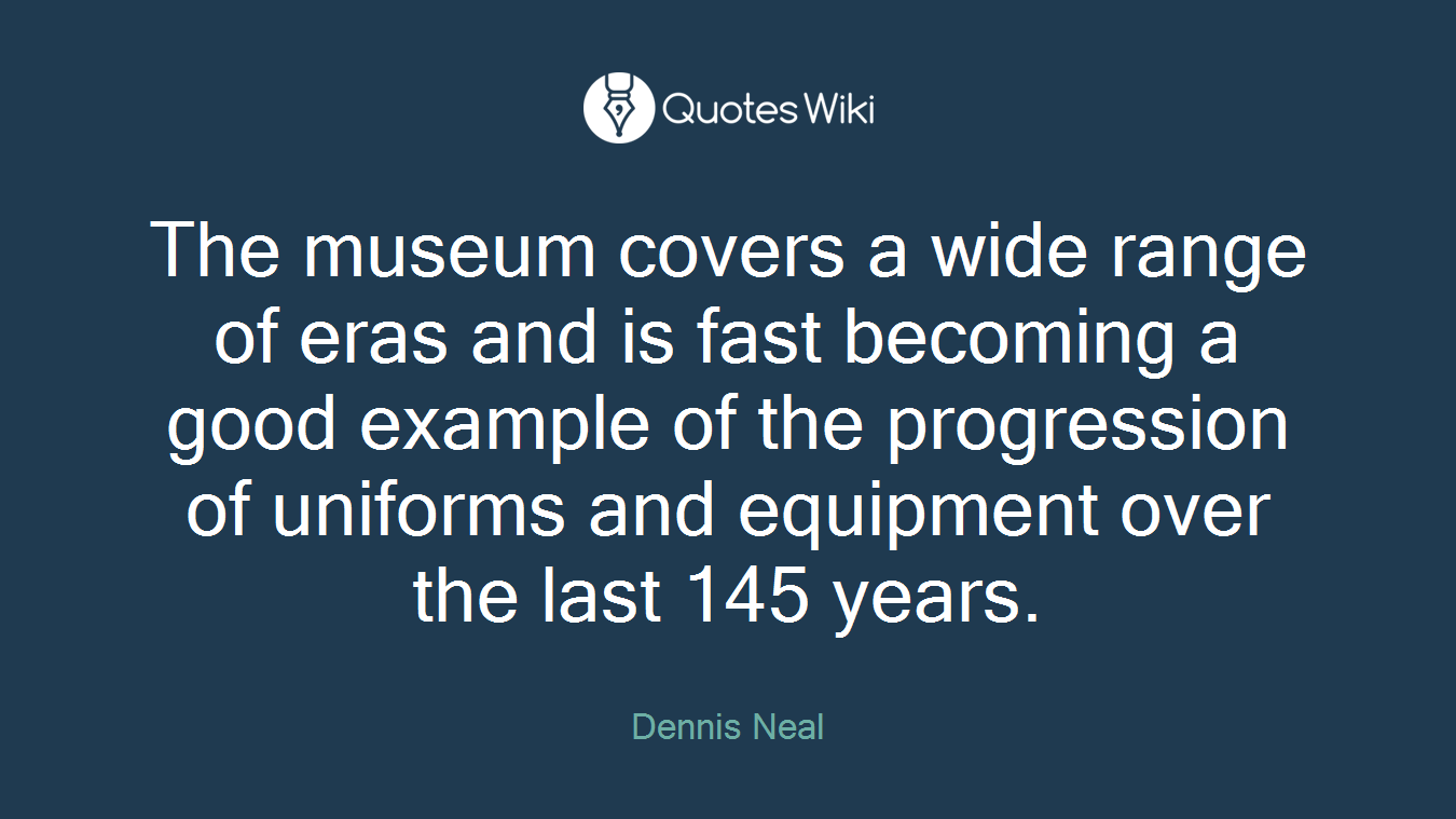 The museum covers a wide range of eras and is fast becoming a good example of the progression of uniforms and equipment over the last 145 years.