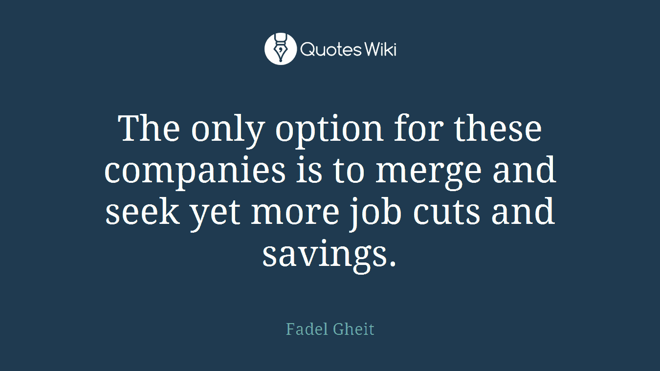 The only option for these companies is to merge and seek yet more job cuts and savings.