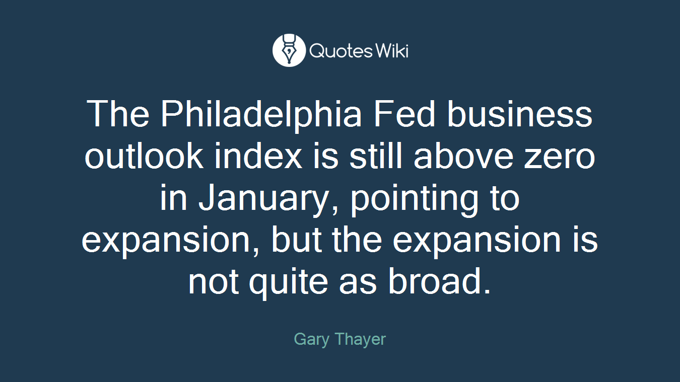 The Philadelphia Fed business outlook index is still above zero in January, pointing to expansion, but the expansion is not quite as broad.