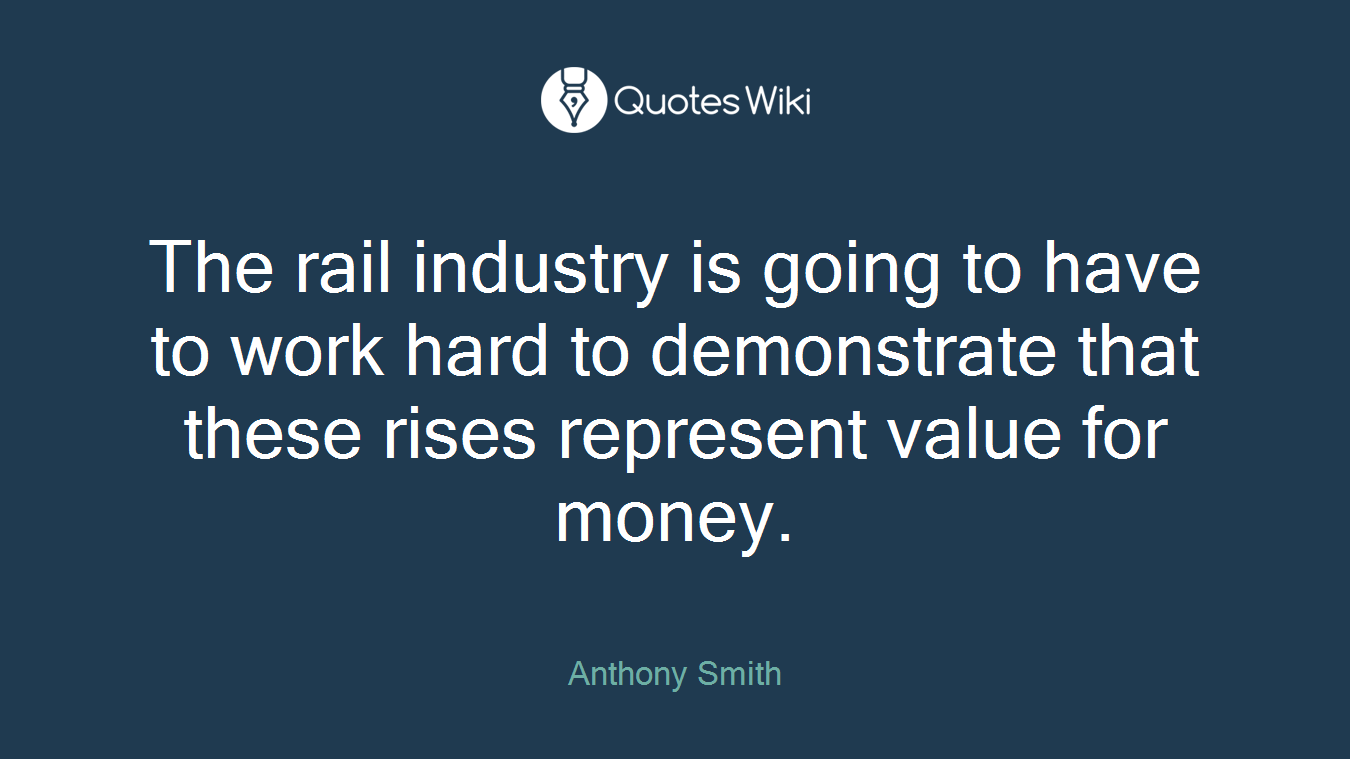 The rail industry is going to have to work hard to demonstrate that these rises represent value for money.
