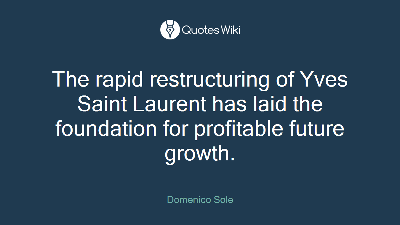 The rapid restructuring of Yves Saint Laurent has laid the foundation for profitable future growth.