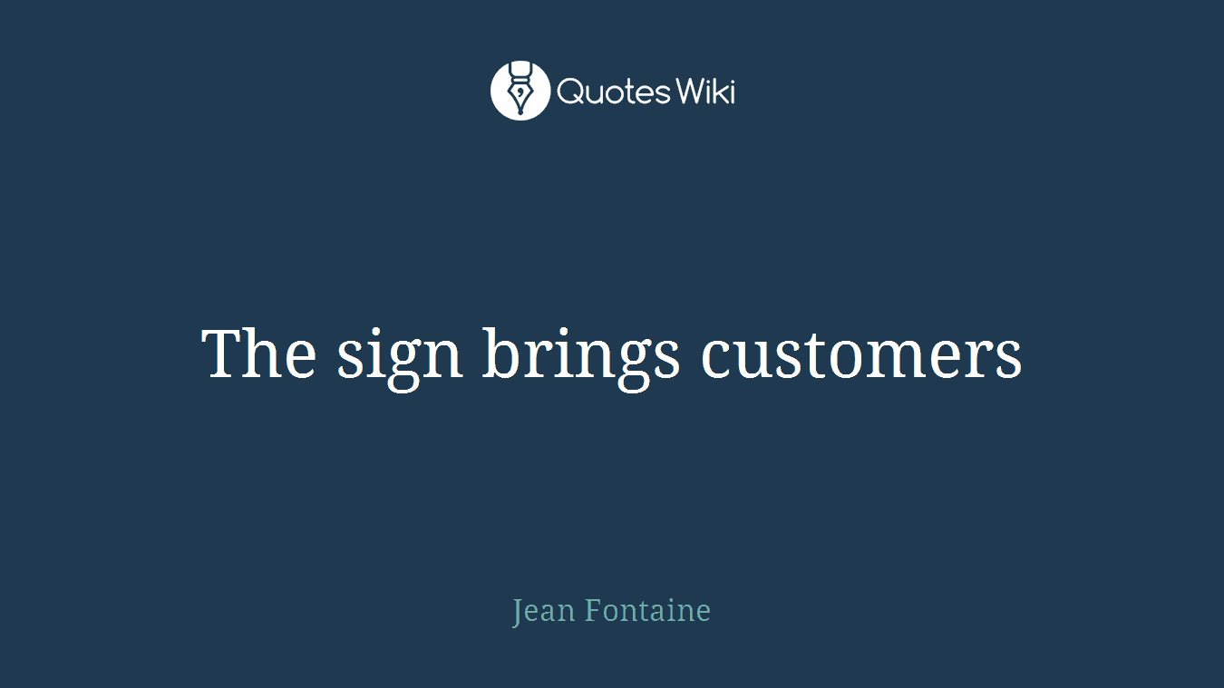 The sign brings customers