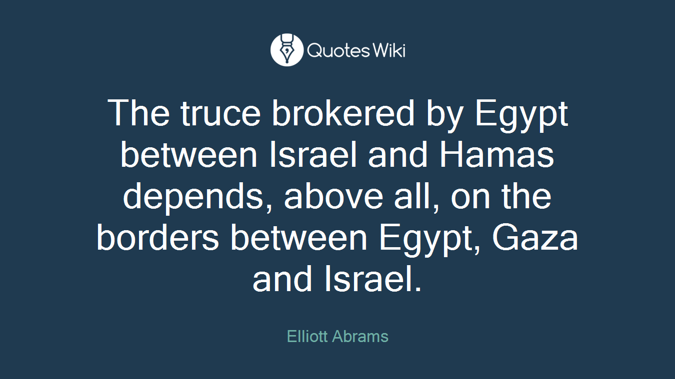 The truce brokered by Egypt between Israel and Hamas depends, above all, on the borders between Egypt, Gaza and Israel.