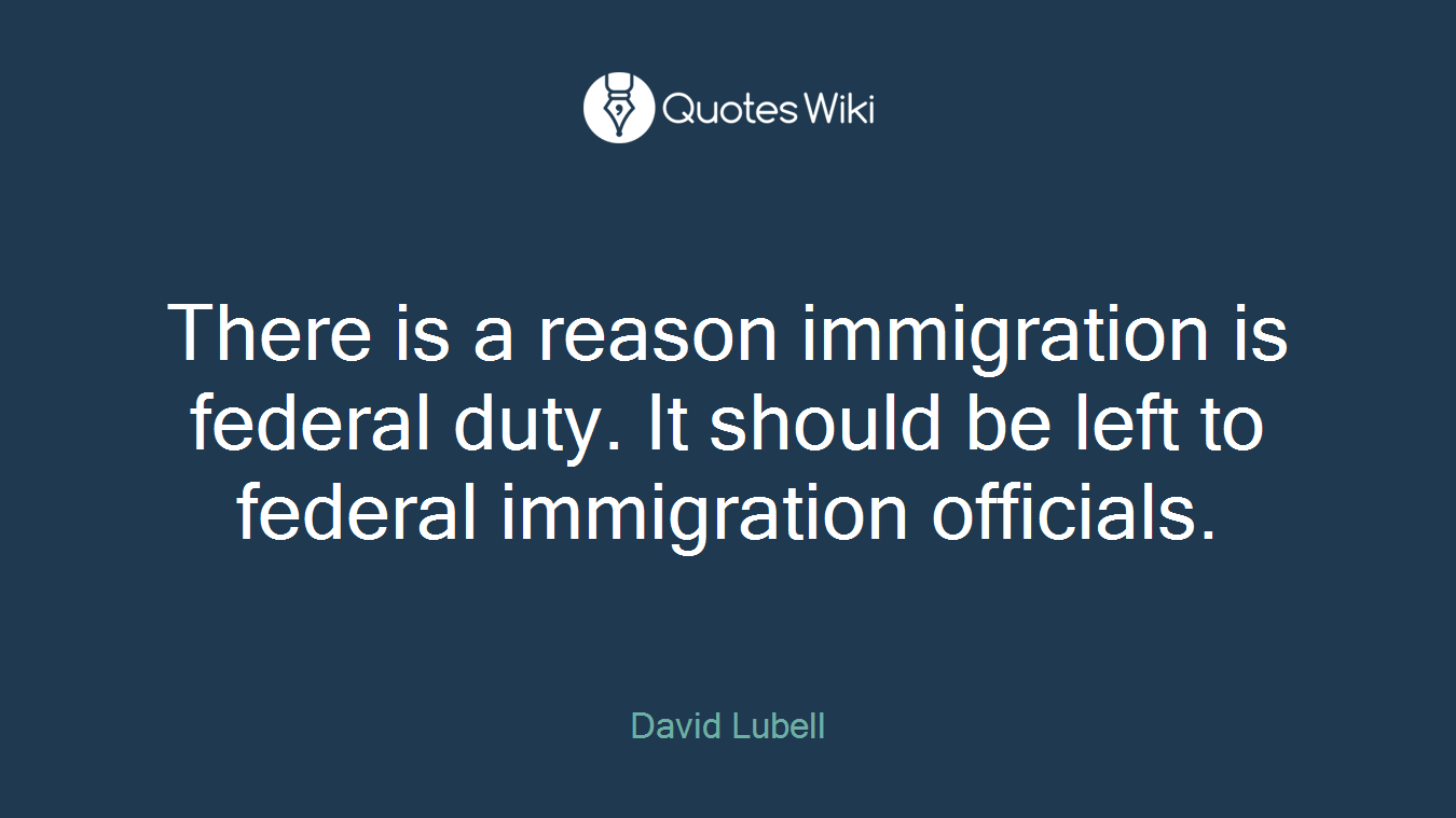There is a reason immigration is federal duty. It should be left to federal immigration officials.