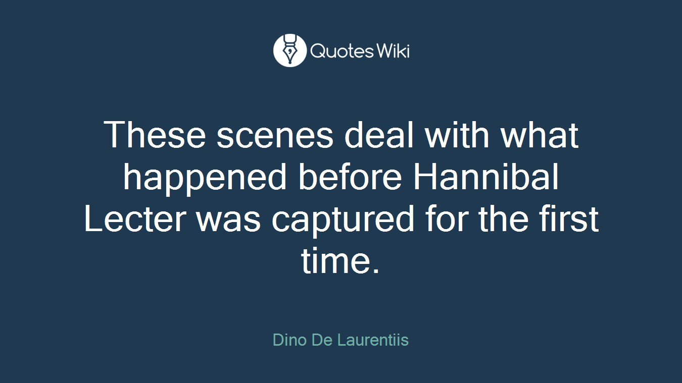 These scenes deal with what happened before Hannibal Lecter was captured for the first time.