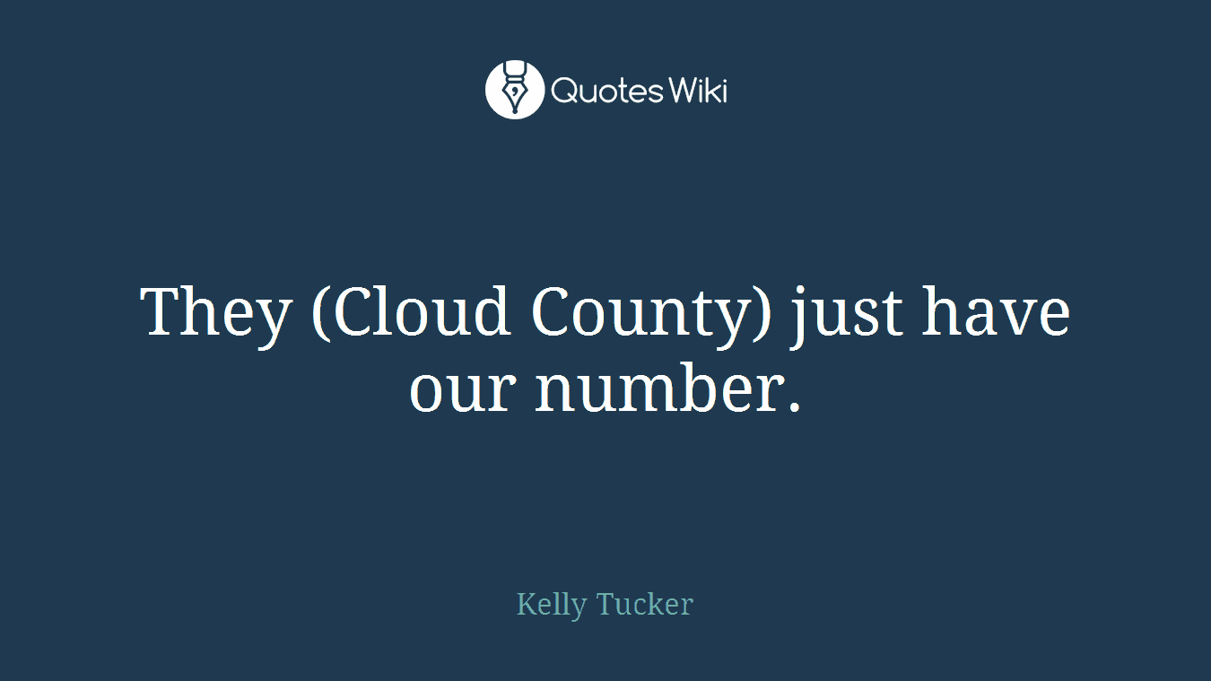 They (Cloud County) just have our number.