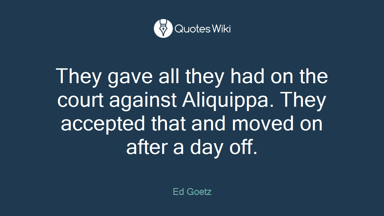 They gave all they had on the court against Aliquippa. They accepted that and moved on after a day off.