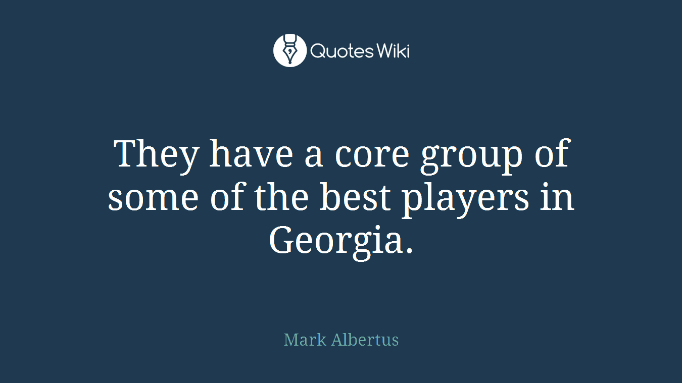They have a core group of some of the best players in Georgia.
