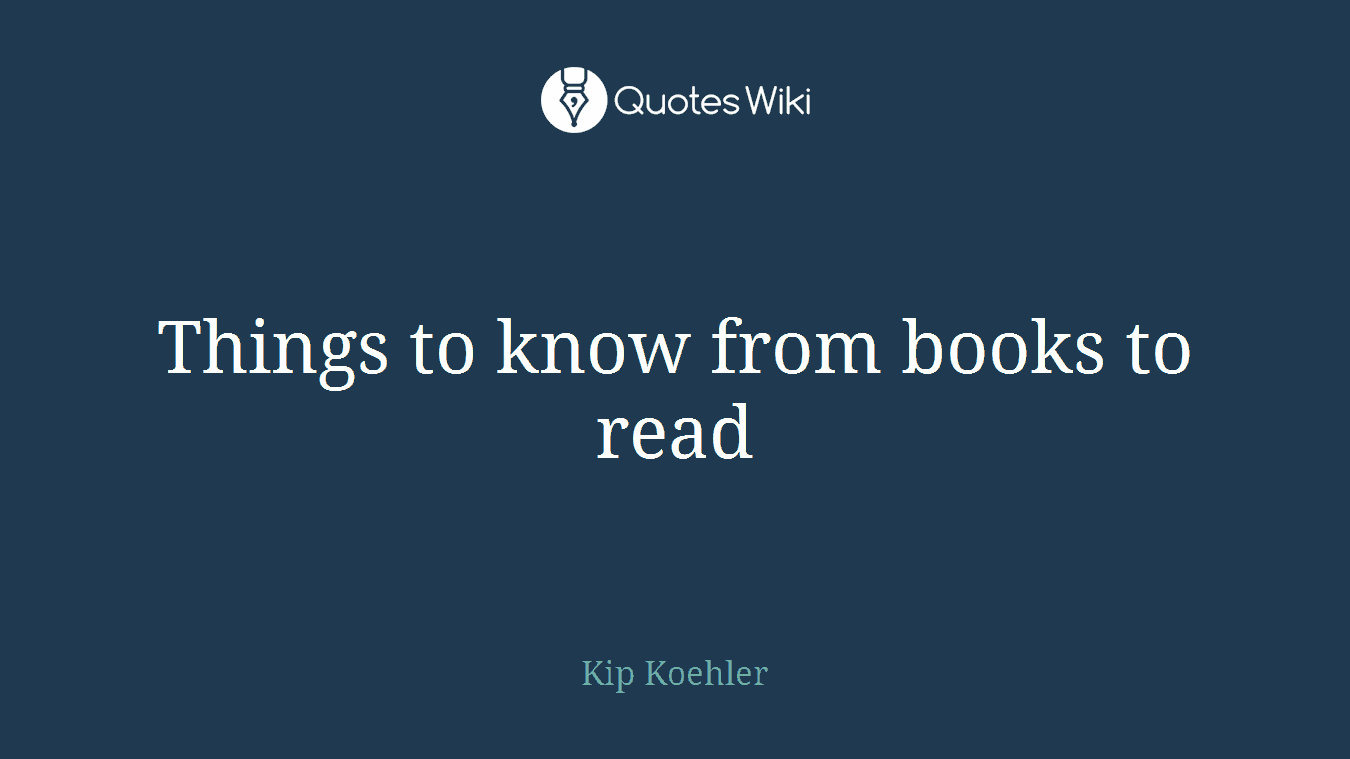 Things to know from books to read