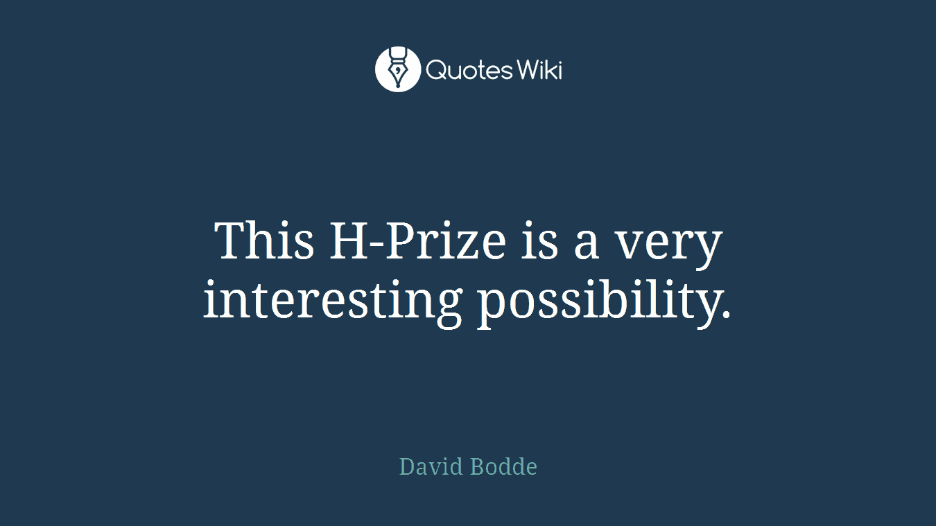 This H-Prize is a very interesting possibility.