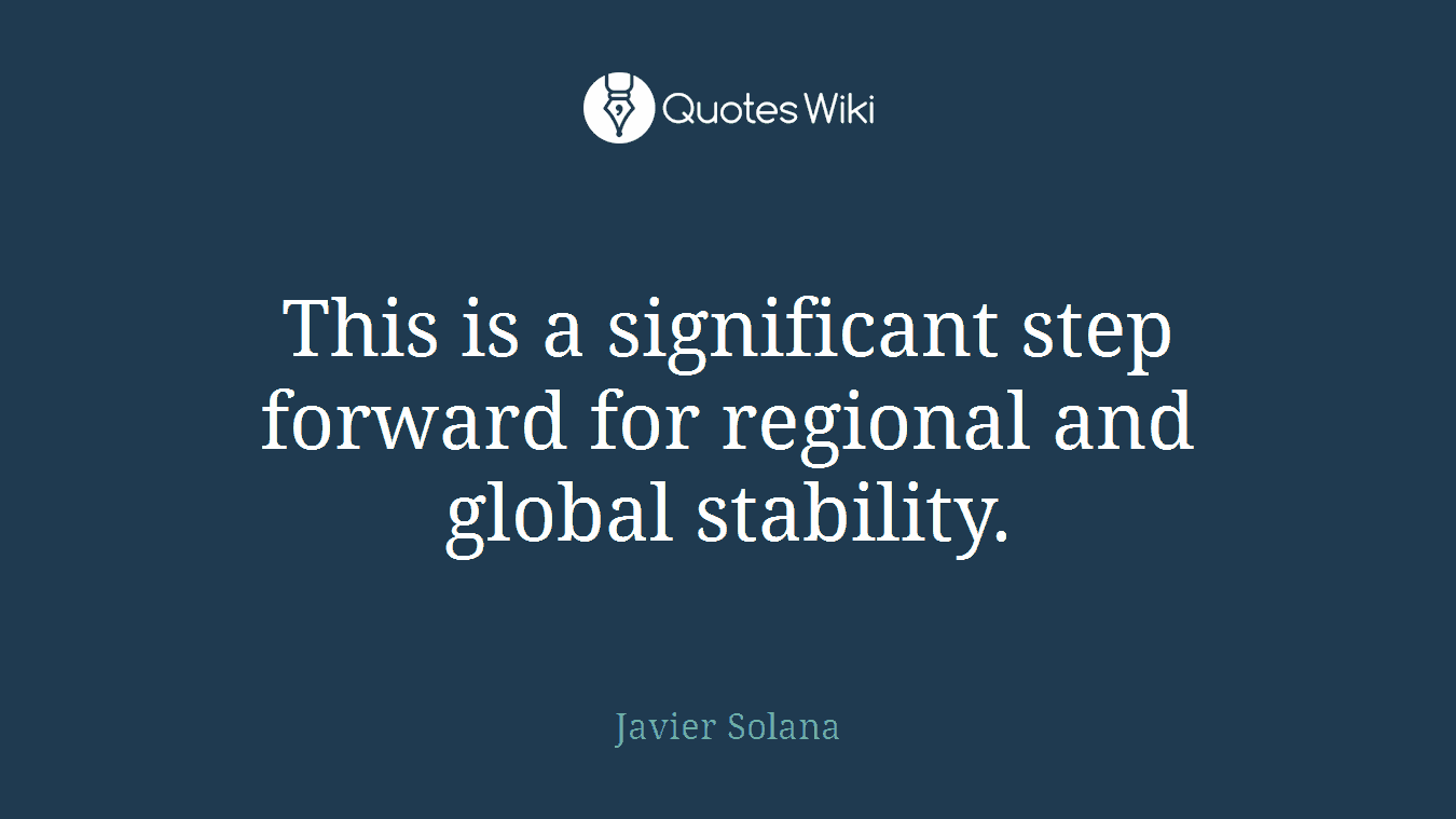 This is a significant step forward for regional and global stability.