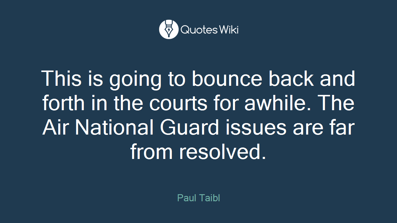 This is going to bounce back and forth in the courts for awhile. The Air National Guard issues are far from resolved.