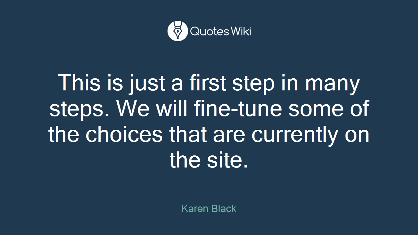 This is just a first step in many steps. We will fine-tune some of the choices that are currently on the site.