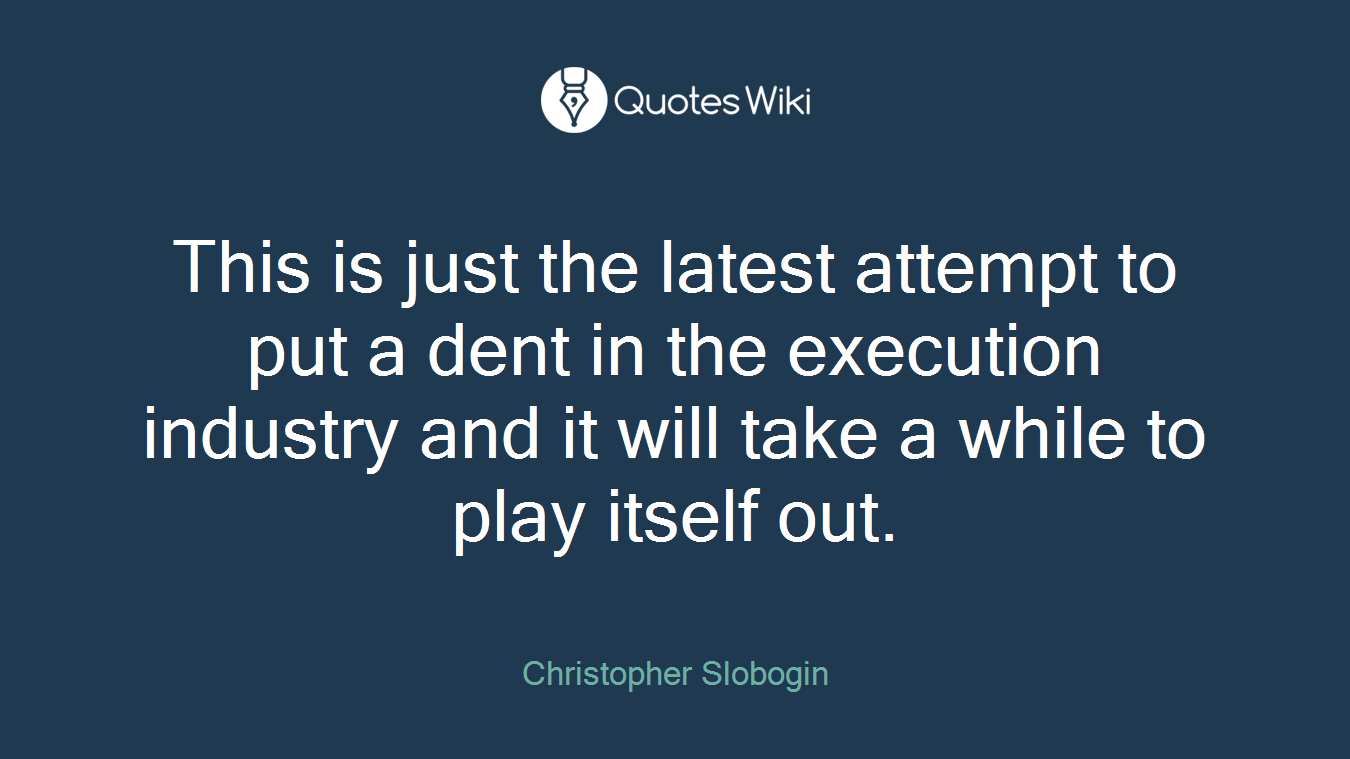 This is just the latest attempt to put a dent in the execution industry and it will take a while to play itself out.