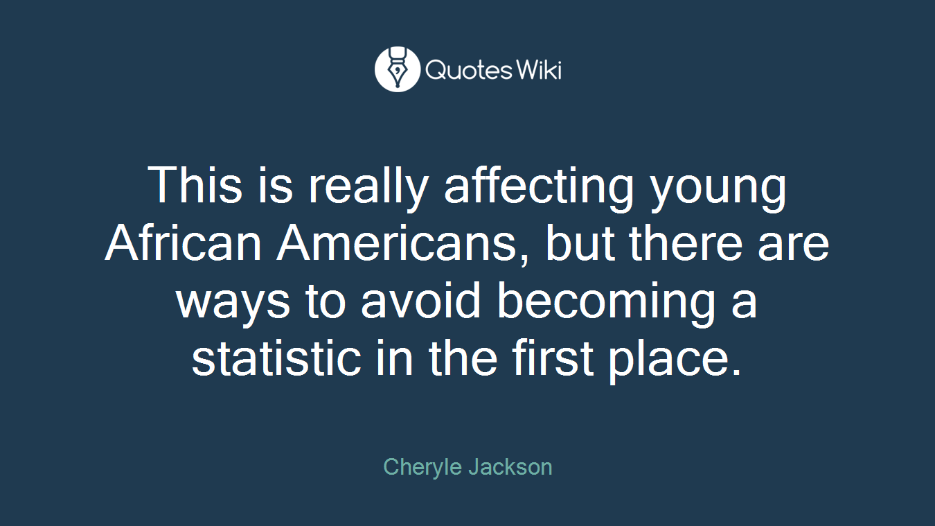 This is really affecting young African Americans, but there are ways to avoid becoming a statistic in the first place.
