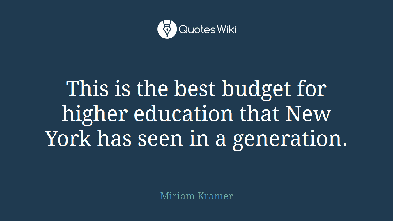This is the best budget for higher education that New York has seen in a generation.
