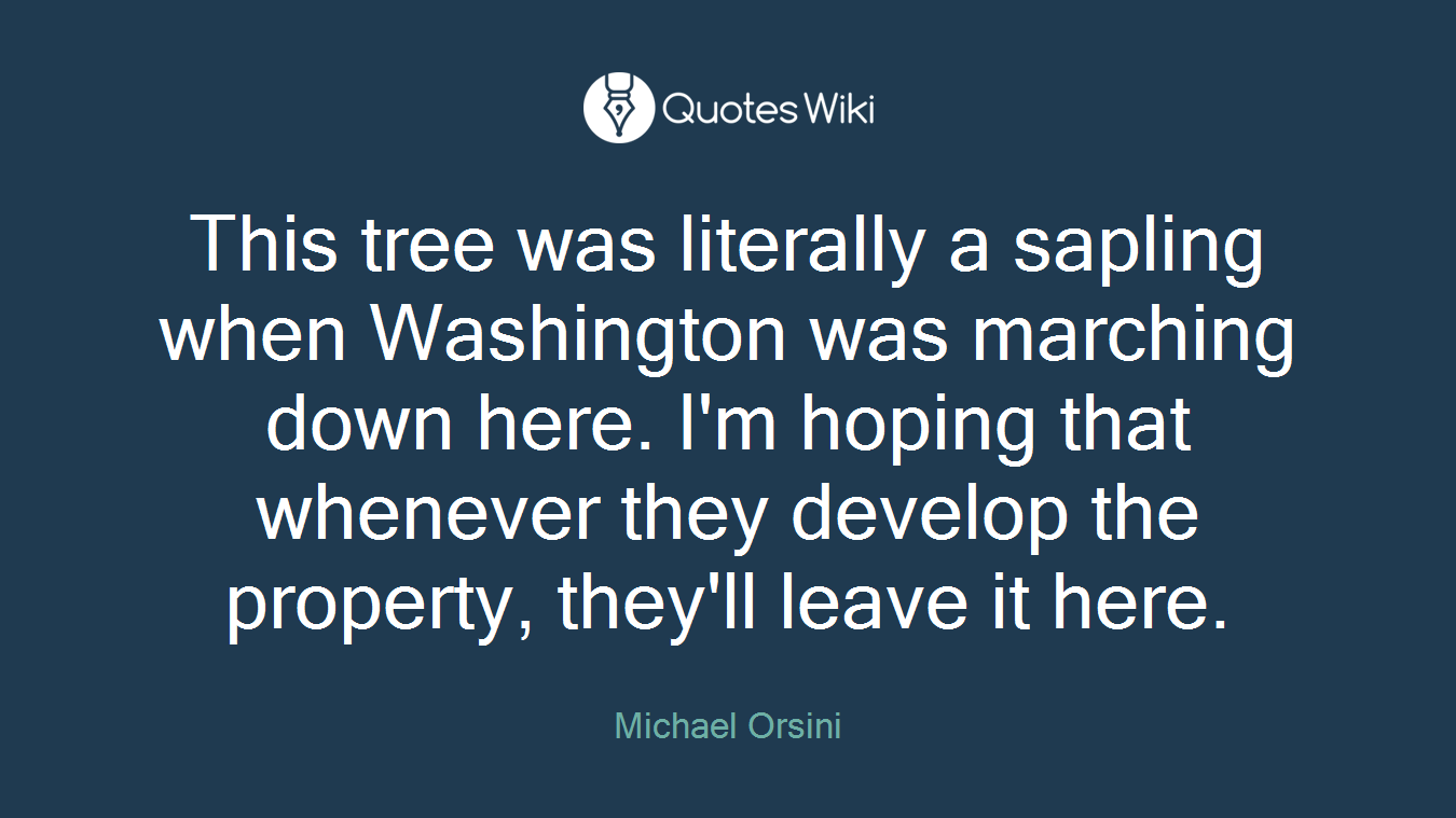 This tree was literally a sapling when Washington was marching down here. I'm hoping that whenever they develop the property, they'll leave it here.