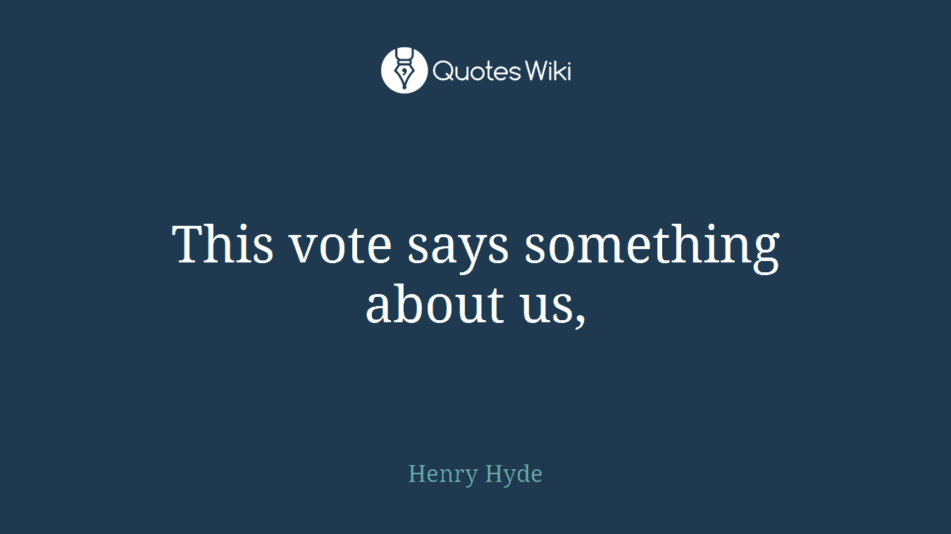 This vote says something about us,
